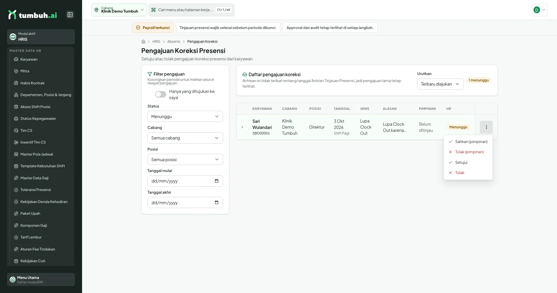 Halaman Pengajuan Koreksi Presensi berisi pengajuan Lupa Clock Out dan menu Sahkan pimpinan, Tolak pimpinan, Setujui, Tolak