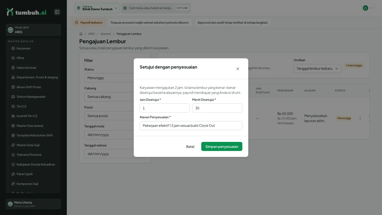 Dialog Setujui dengan penyesuaian berisi 1 jam 30 menit dan alasan penyesuaian